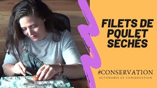 Recette filets de poulets séchés Autonomie et conservation [upl. by Aihsek]