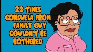 22 Times Consuela Couldnt Be Bothered [upl. by Emily]