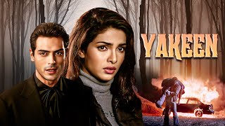 Yakeen 2005  Superhit Hindi Full Movie  Priyanka Chopra Arjun Rampal  Hindi Suspense Film [upl. by Natassia773]