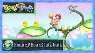 Yoshis New Island  World 16 quotBouncy Beanstalk Walkquot All Red CoinsFlowers 100 Walkthrough [upl. by Suravart]