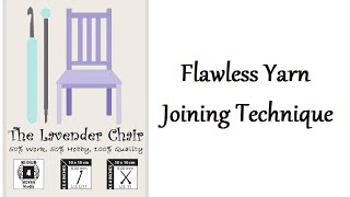 Flawless Yarn Join Tutorial [upl. by Aeslehs]