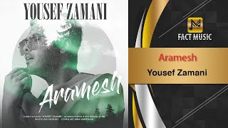 Yousef Zamani Aramesh  آهنگ جدید آرامش  یوسف زمانی [upl. by Ettenahc]