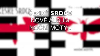 ČESKE SRDCE  NOVÉ ALBUM [upl. by Benedix]