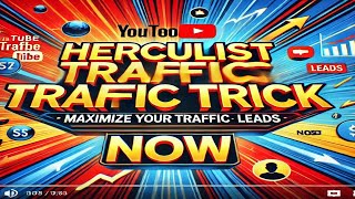 Herculist Traffic TrickMaximize Your Traffic and Leads Now [upl. by Persse]