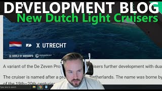 Development Blog  New Dutch Light Cruisers [upl. by Bullion349]