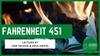 Extraits de textes originaux  Fahrenheit 451  Lecture 1  Une saison à voix haute [upl. by Isiah]