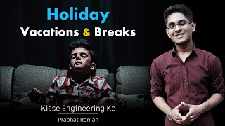 Engineering college  Holiday Vacation amp Breaks  Kisse Engineering Ke [upl. by Leanora]