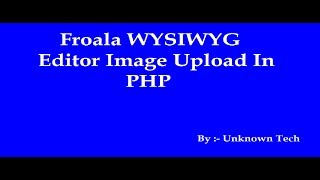 How to ajax image Upload with Froala editor in codeIgniter  BY Unknown Tech [upl. by Alaek]