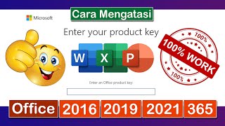 GAMPANG‼ Ini CARA MENGATASI ENTER YOUR PRODUCT KEY pada MICROSOFT OFFICE 2016  2019  2021  365 [upl. by Labotsirc]