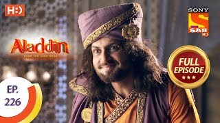 Aladdin  Ep 226  Full Episode  27th June 2019 [upl. by Lennor65]