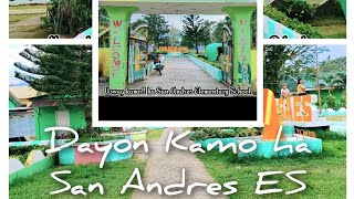 San Andres Elementary School Uswag Kamo [upl. by Yralih]