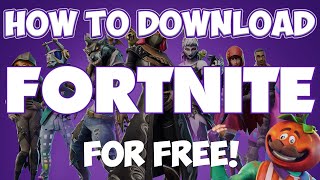 How to Download Fortnite for FREE on PC 20182019 [upl. by Portingale49]