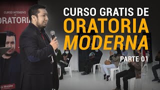 CURSO DE ORATORIA MODERNA  Como HABLAR EN PÚBLICO Parte 01 [upl. by Leonardi]