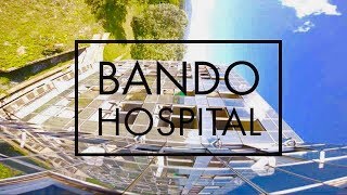 Bando Hospital [upl. by Dredi]