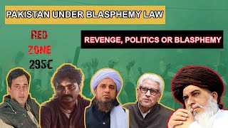 295C  Pakistan Under Blasphemy Law Politics or Revenge [upl. by Feledy]