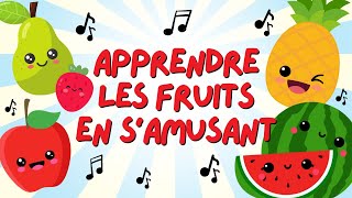 Apprendre les fruits en samusant 🍉🍍 Chanson pour enfants 🎶 [upl. by Eta]