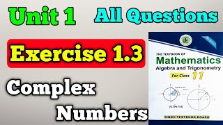 Exercise 13 unit 1 complex numbers class 11 New mathematics book  first year Exercise 13 chap 1 [upl. by Alexei]