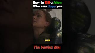 How to Destroy an alien who can copy you and your moves movieshorts marvel [upl. by Nnyltak]