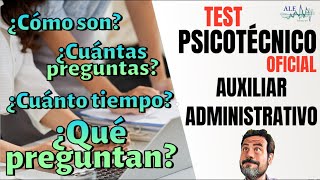 TEST OFICIAL DE PSICOTÉCNICOS PARA LA OPOSICIÓN A AUXILIAR ADMINISTRATIVO  ¿CÓMO ES [upl. by Nyladnewg]