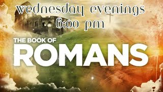 Romans Bible Study Wednesday June 12 [upl. by Resaec]