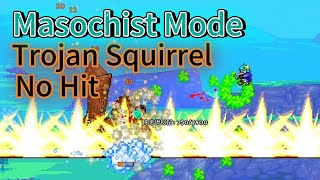 Trojan Squirrel No Hit Terraria Fargos Masochist Mode [upl. by Sturdivant867]