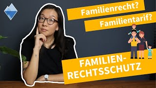 Familienrechtsschutzversicherung erklärt  Familienrecht vs Familientarif Erklärvideo 2023 [upl. by Itin]