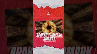 APAKAH FURMARK AMAN [upl. by Einna632]