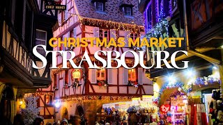 Strasbourg Christmas Market 2024  The Most Beautiful Christmas Markets in France 🇫🇷 [upl. by Sakul]