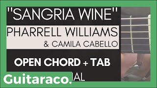 Pharrell Williams amp Camila Cabello  Sangria Wine  Guitar Tutorial Chords amp TAB [upl. by Meredithe944]