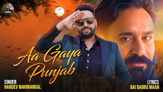 Aa Gaya Punjab  Babbu Maan Hardev Mahinangal  Tarun Rishi  New Punjabi Song 2024 [upl. by Annaehr]