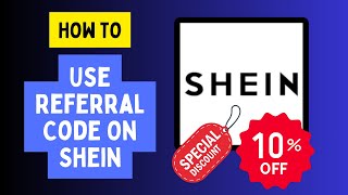 How to Use a Shein Referral Code 2024 Guide [upl. by Utas]