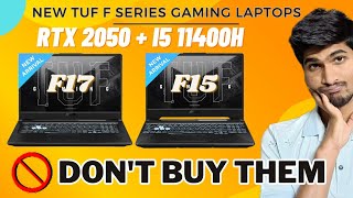 Asus TUF F15 amp F17 New Variants Launched  Dont Buy Them 🚫 [upl. by Debora]