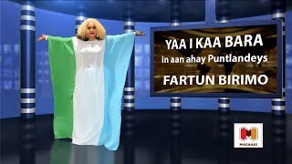 Hees Cusub Fartun Birimo 2018  quotYAA I KAA BARA in aan ahay Puntlanddeysquot [upl. by Loy195]