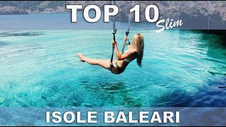 Top ten BALEARI IBIZA PALMA DI MAIORCA MINORCA FORMENTERA Coe cosa gustare [upl. by Delmore849]