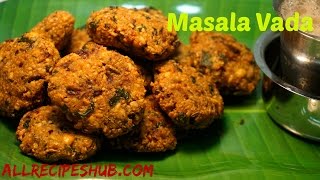 masala vada recipe  masal vadai  crispy masala vada [upl. by Ecirtaeb]