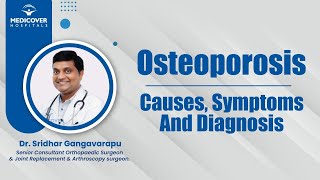 Osteoporosis Causes Symptoms And Diagnosis  Medicover Hospitals [upl. by Nylkaj483]