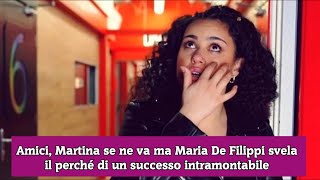 Amici Martina se ne va ma Maria De Filippi svela il perché di un successo intramontabile [upl. by Esch]