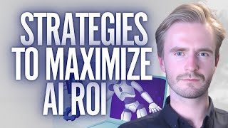 Maximizing AI ROI Unlock Profitability with AI Strategies and Tools for Business Growth [upl. by Lanti447]