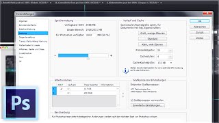 Photoshop mehr Arbeitsspeicher zuweisen [upl. by Aibat369]