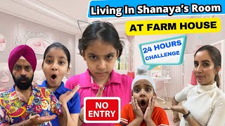 Living In Shanaya’s Room At Farm House  24 Hours Challenge  Ramneek Singh 1313  RS 1313 VLOGS [upl. by Airdnaid]