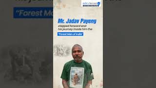 Jadav Payeng The Forest Man of Indias Incredible Story [upl. by Vivia]