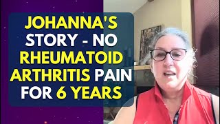 Living Without Rheumatoid Arthritis Pain For 6 Years [upl. by Ardnekan]