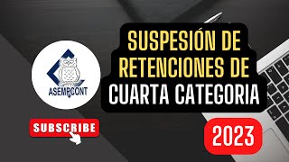 Como realizar la Suspensión de Cuarta Categoría 2023  SUNAT [upl. by Gusty]