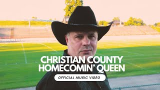 Dave Wilbert  Christian County Homecomin Queen Official Music Video [upl. by Brigham]