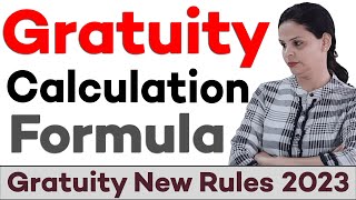 Gratuity Calculation Formula amp Calculator  New Rules of 2023 in Hindi [upl. by Arret]