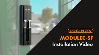 MODULECSF  Locinox Installation Video [upl. by Ffirahs984]