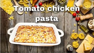 How To Make Tomato Chicken Pasta At Home Easy German Recipe [upl. by Noemis502]