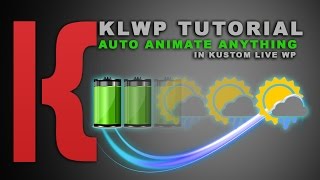 KLWP Tutorial Auto Animate Anything in Kustom Live WP [upl. by Yeclek56]