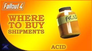 Fallout 4  How to Find Shipments of Acid Guide  Complete Material Guide [upl. by Ogu]