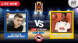 LIVE  Hansel Emmanuel vs Eli Ellis Moravian Prep NC 🆚 Life Christian FL  8PM 🏀 DOUBLE HEADER [upl. by Marcelline]